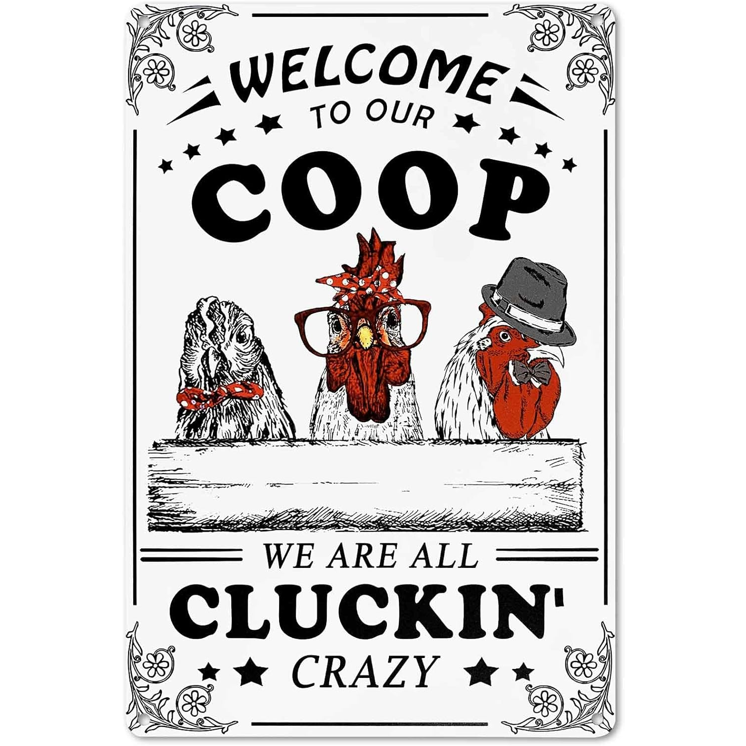 Welcome to Our Coop Funny Chicken Sign Chicken Coop Sign Chicken Decor 12" * 8" (215)